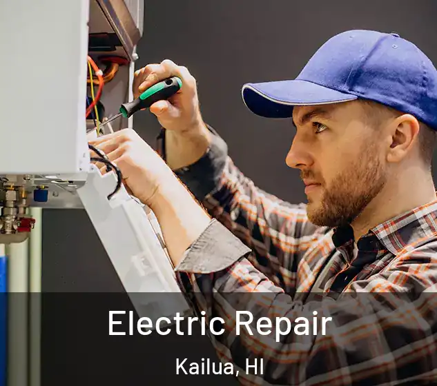  Electric Repair Kailua, HI