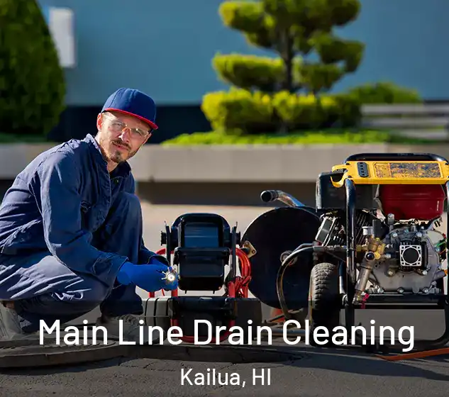  Main Line Drain Cleaning Kailua, HI