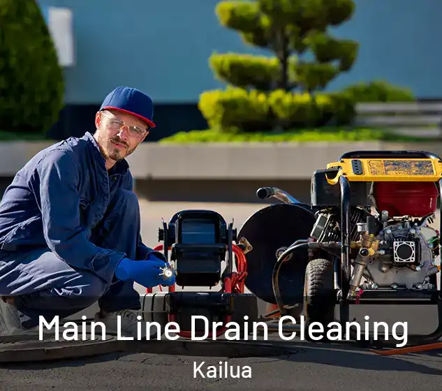  Main Line Drain Cleaning Kailua