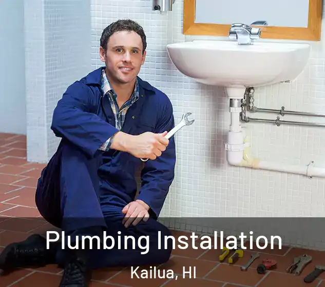  Plumbing Installation Kailua, HI