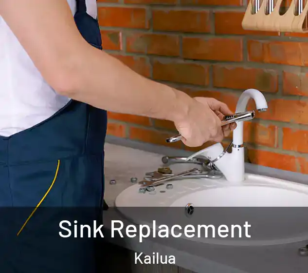  Sink Replacement Kailua