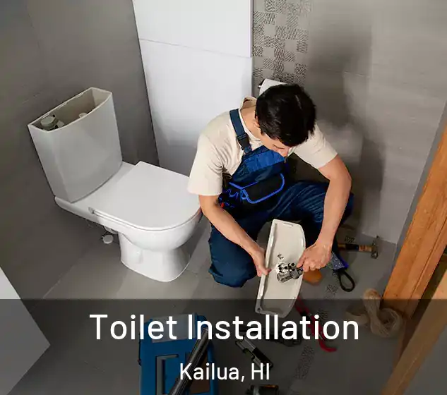  Toilet Installation Kailua, HI