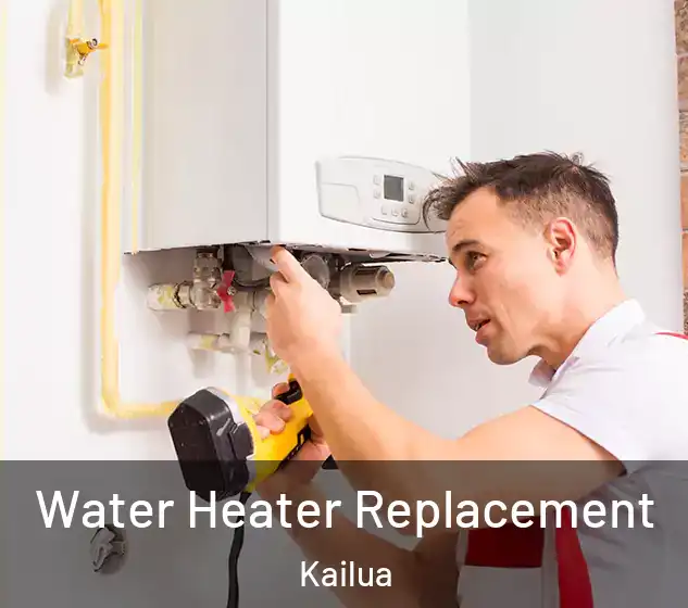  Water Heater Replacement Kailua