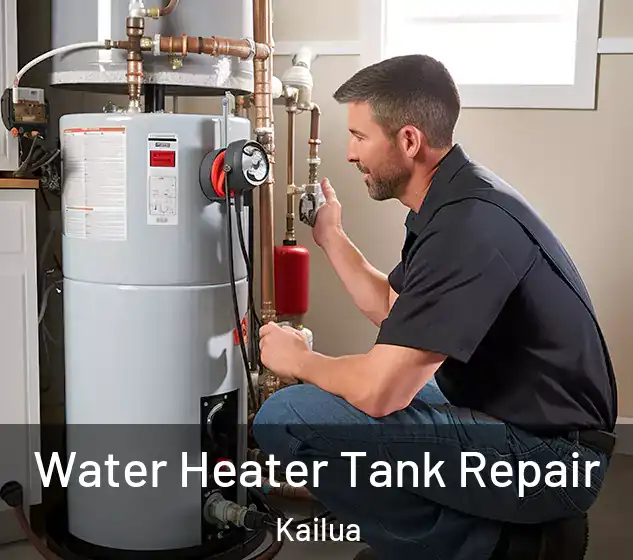  Water Heater Tank Repair Kailua